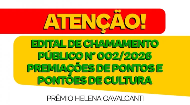 Gravatá atualiza cronograma do Edital 002/2026 para Pontos e Pontões de Cultura