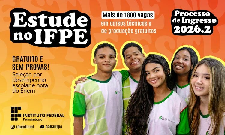 IFPE abre 1.801 vagas gratuitas para cursos técnicos e graduação com inscrições até 15 de junho
