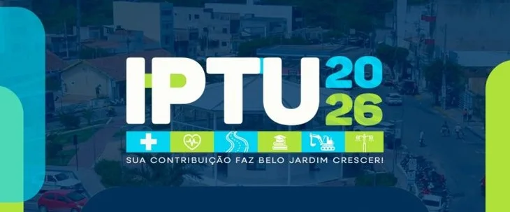 IPTU 2026 de Belo Jardim: boletos chegam às casas e pagamento à vista dá desconto