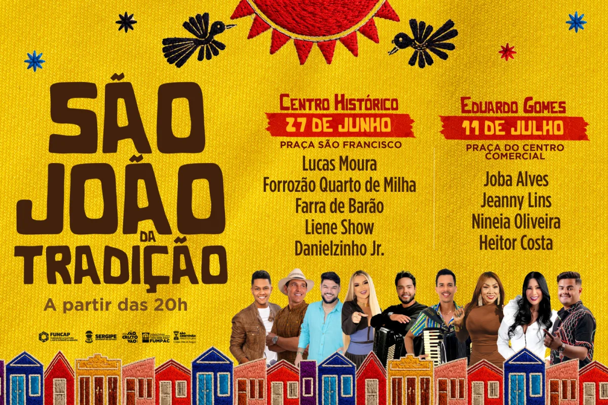 São João da Tradição 2026 em São Cristóvão tem shows em 27 de junho e 11 de julho em dois pontos da cidade